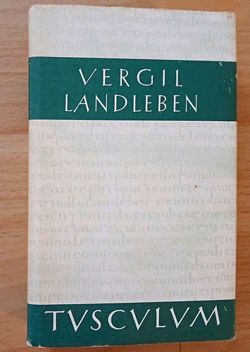 Vergil landleben bucolica - vergil, (bucolica