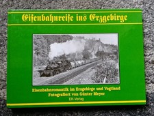 Eisenbahnreise ins Erzgebierge Vogtland Eisenbahn Kurier EK