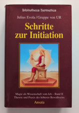 Schritte zur Initiation: Magie als Wissenschaft vom Ich, Bd. 2 (1997)