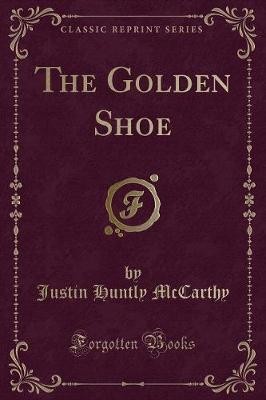 The golden shoe - the,