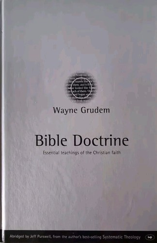 Wayne grudem bible doctrine - wayne,