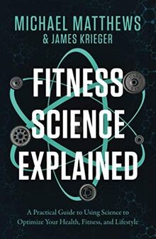 Fitness science explained a - fitness, explained: