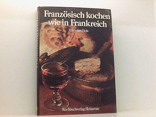 Französisch kochen wie - , in