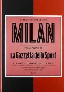 Leggenda del grande milan - la,