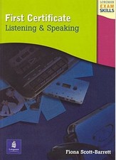 First Certificate Listening & Speaking Fiona Scott-Barrett