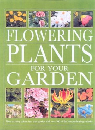 Flowering plants for - flowering, your