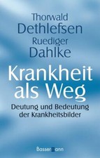 Krankheit als Weg | Thorwald