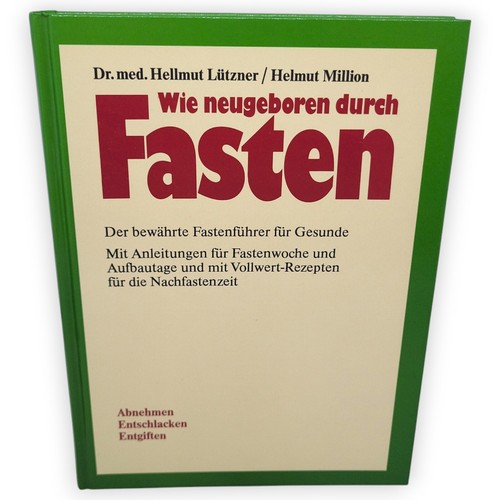 Wie neugeboren durch fasten - durch,