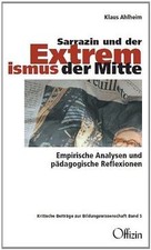 Sarrazin und der Extremismus der Mitte: Empirische ... | Buch | Zustand sehr gut