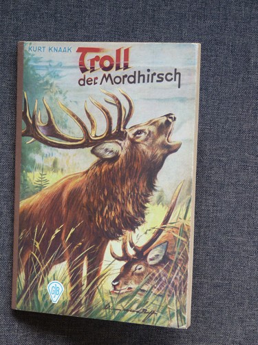 Troll der mordhirsch - der, kurt