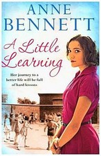 A LITTLE LEARNING Anne Bennett
