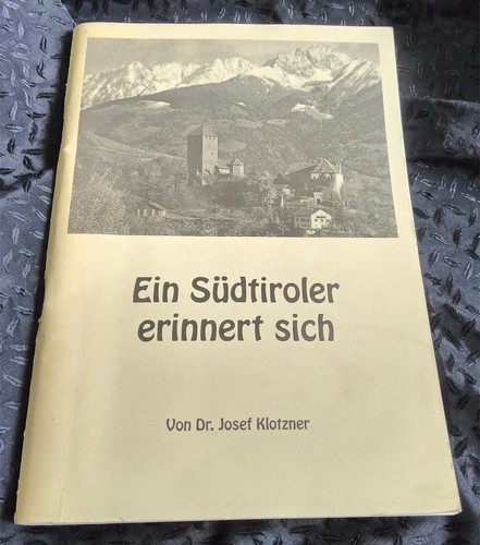Ein südtiroler erinnert sich - erinnert,