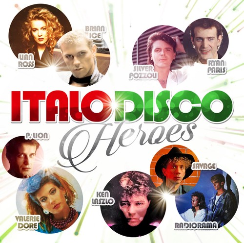 Italo disco heroes von - italo,