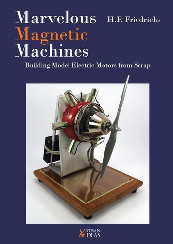Marvelous magnetic machines - marvelous,
