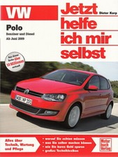 VW POLO 5, Typ 6R ab2009 Reparaturanleitung Jetzt helfe ich mir selbst, Handbuch