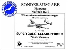 Wilhelmshavener Modellbaubogen SUPER CONSTELLATION "Sonderausgabe Maßstab 1:250"