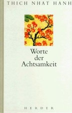 Worte der Achtsamkeit von Thich Nhat Hanh | Buch | Zustand gut