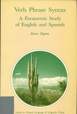 Verb Phrase Syntax A Parametric Study of English and Spanish Zagona, Karen: