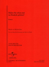 Haben Sie schon mal im Dunkeln