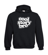 Cool Story Bro I Sprüche I