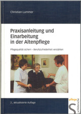 Praxisanleitung und Einarbeitung in der Altenpflege (2. aktualisierte Auflage)