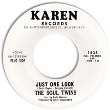 The Soul Twins - Just One Look / It's Not What You Do, It's The Way That You Do