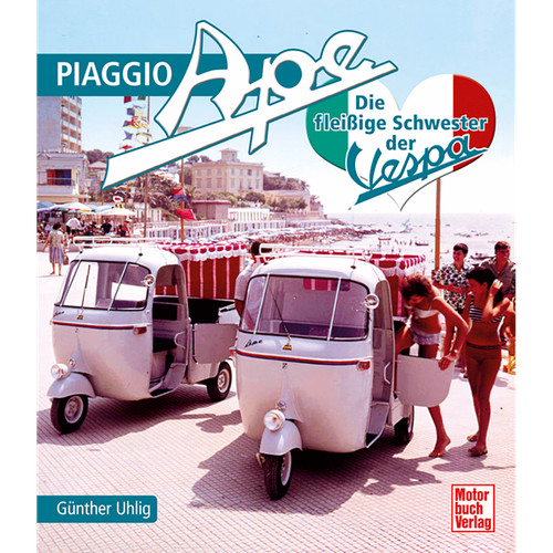 Piaggio ape die fleißige - die,