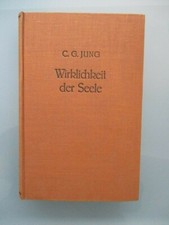 C. G. Jung / Rosenthal / Kranefeldt   WIRKLICHKEIT DER SEELE 1957 Psychologie