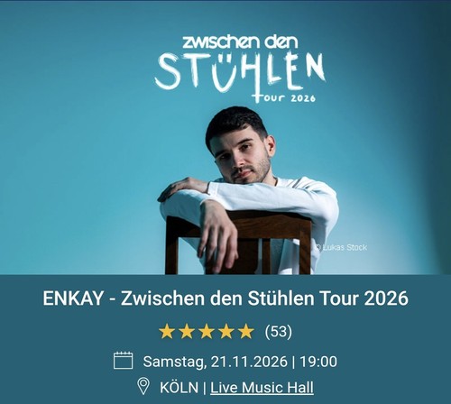 Tickets enkay zwischen - -,