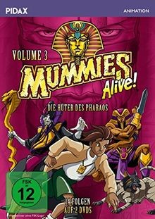 Mummies alive die - -, hüter