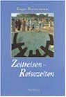 Zeitreisen reisezeiten von - zeitreisen,,