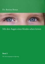 Mit den Augen eines Kindes