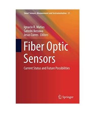 Fiber Optic Sensors: Current