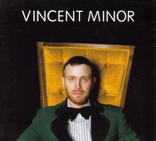 Vincent minor digipak - vincent,