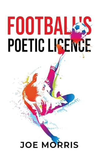 Football poetic licence - poetic,
