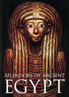 Splendors ancient egypt - ancient,