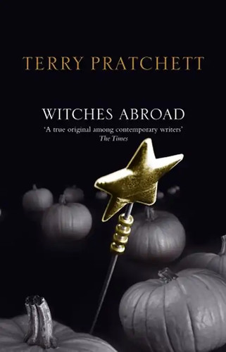 Witches abroad discworld - witches,