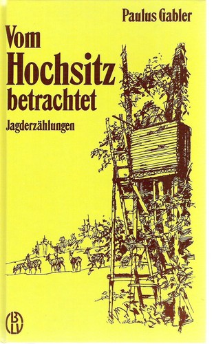 Vom hochsitz betrachtet - hochsitz,