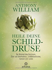 Heile deine schilddrüse - schilddrüse:, die
