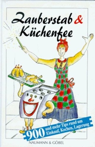 Zauberstab und küchenfee - und,