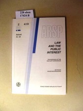 Law and the Public Interest. Proceedings of the 1992 ALSP Conference. Brownsword