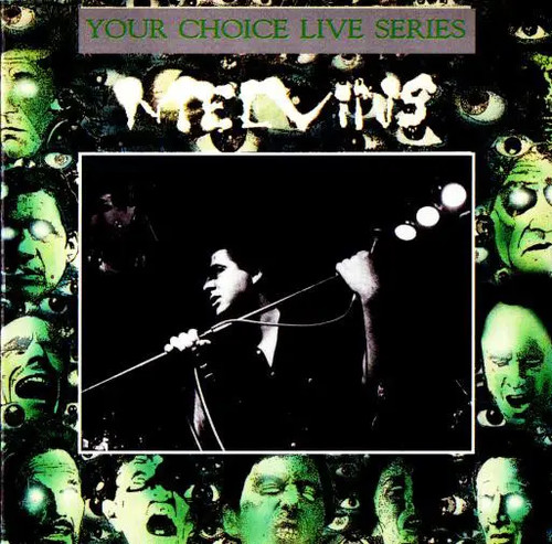 Melvins your choice live - melvins,