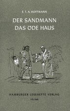 Der Sandmann. Das öde Haus |