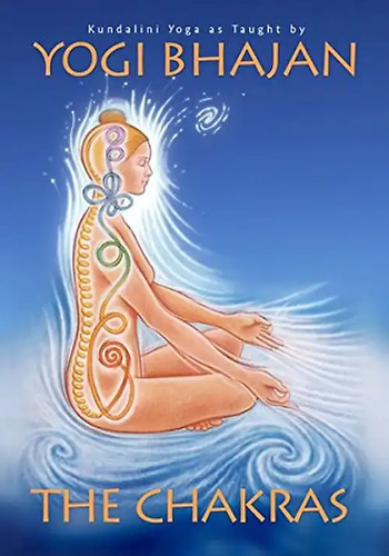 The chakras kundalini yoga as - kundalini,