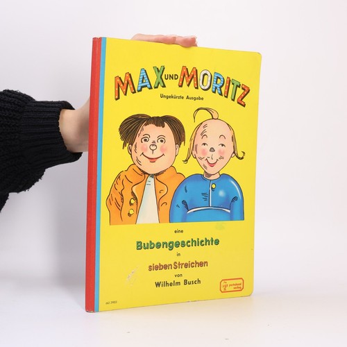 Max und moritz - | , wilhelm