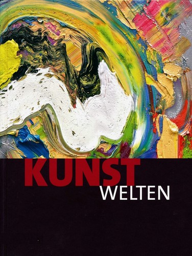 Kunstwelten 100 künstler - -,