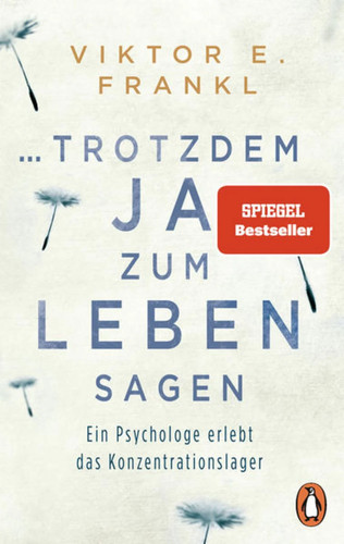 Trotzdem ja zum leben - ...,