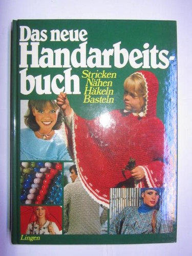 Das neue handarbeitsbuch - neue,