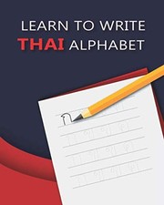 LEARN TO WRITE THAI ALPHABET -