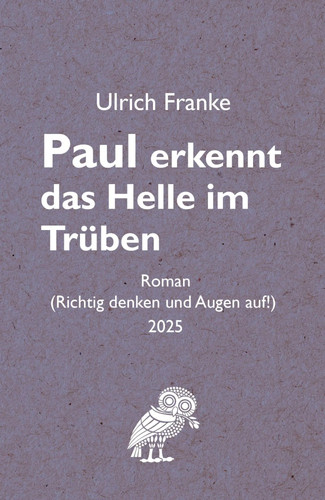 Paul erkennt das helle - erkennt,